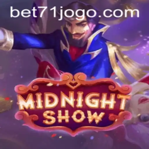 MidnightShow: Discover the Exciting World of Bet71